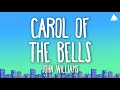 John Williams - Carol of the Bells (Lyrics)