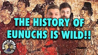 Eunuchs are WILD!! | ep 31 - History Hyenas