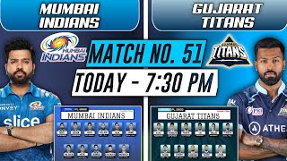 IPL 2022 Mumbai Indians vs Gujarat Titans Playing 11 2022 √ GT vs MI 2022 PLAYING 11 • MI vs GT