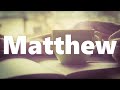 The Book Of Matthew Good News Translation GNT Audio Bible