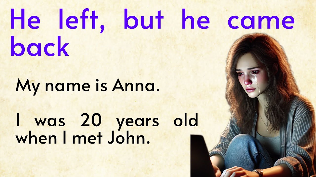 He Left, But He Came Back ✅ Beginner English Story | Story for listening ✅