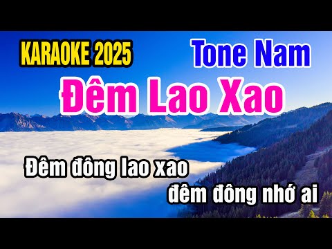 Đêm Lao Xao Karaoke Tone Nam Nhạc Sống gia huy beat