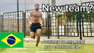 Journey to my next pro contract! Ep. 1