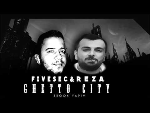 FiveSec & Reza - Ghetto City