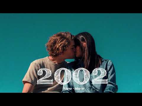[Vietsub + Engsub] 2002 - Anne-Marie | Lyrics Video - Nhạc HOT TIKTOK