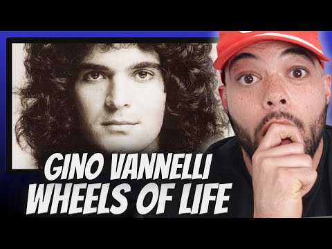 SOULFUL!| FIRST TIME HEARING Gino Vannelli -  Wheels Of Life REACTION