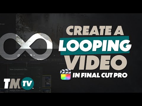 How to Make a Looping Video Clip in Final Cut Pro