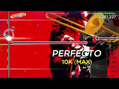 Life Will Change (Instrumental) - Trombone Champ Custom Chart