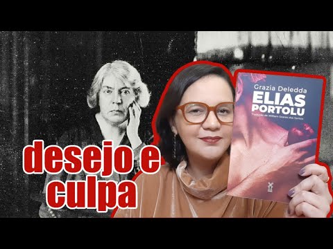 Resenha: Elias Portolu, de Grazia Deledda (Projeto Ferrante Indica)