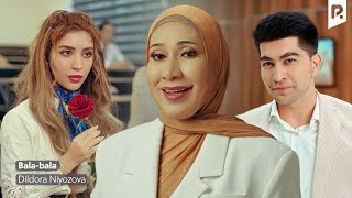Download lagu Dildora Niyozova - Bala-bala mp3