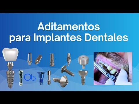 Aditamentos para Implantes Dentales