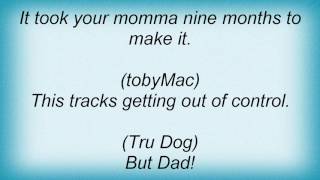 Tobymac - Hype Man (Trudog &#39;07) - Truett McKeehan, , Tobymac, Tobymac Lyrics