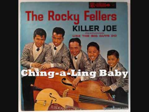 The Rocky Fellers 10/33 - Ching-a-Ling Baby