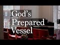 God's Prepared Vessel - Kevin Gould
