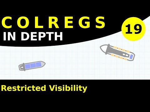 Rule 19 - Conduct of Vessels in Restricted Visibility