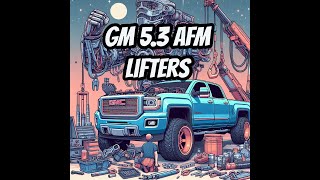 GM 5.3 AFM Lifter Failure: Tearing Down the Engine