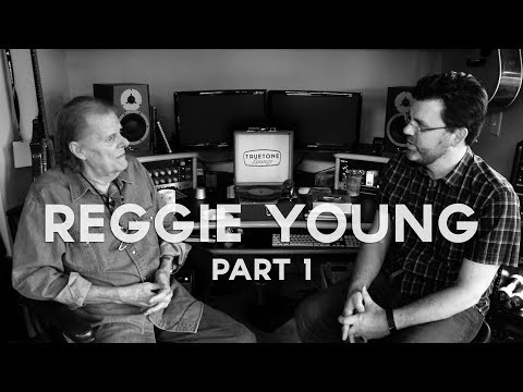 Reggie Young | Truetone Lounge |  Part 1