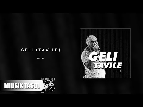 Tolenz - Geli (Tavile)