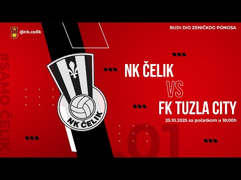NK ČELIK - FK TUZLA CITY | 10. KOLO PRVE LIGE FBIH ⚫🔴