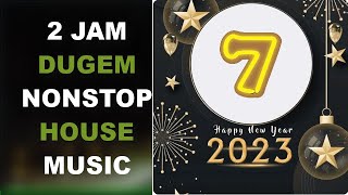 Download lagu 2 JAM DUGEM NONSTOP HOUSE MUSIC JADUL MILLENIUM SPESIAL TAHUN BARU mp3