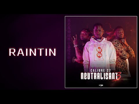 6. CALIBRE 27 - RAINTIN (2020)
