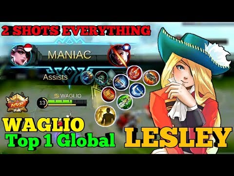 2 Shots Everything by Top 1 Global Lesley - WAGLIO | Mobile Legends