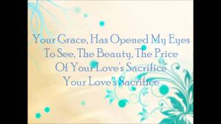 Loves Sacrifice w/ lyrics - New Creation Church Singapore