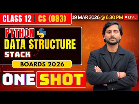 Class 12 Cs Python Stack Data Structure In Python Cbse Computer Science 2026 Live