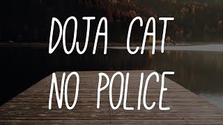 doja cat - no police (vowl. redo)
