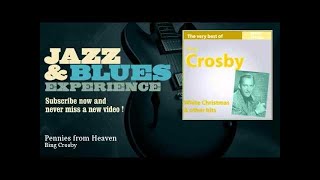 Bing Crosby - Pennies from Heaven