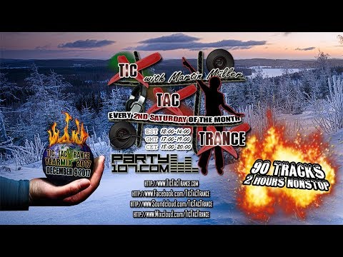 Tic Tac Trance #120 Yearmix 2017 Time Lapse