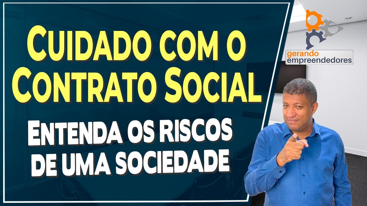 CONTRATO SOCIAL - O MODELO DE CONTRATO SOCIAL QUE PODE TE LEVAR A FALÊNCIA. ATENÇÃO ACORDO DE SÓCIOS