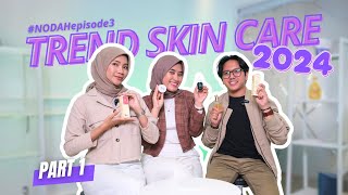 Download lagu #Part1 | Kupas Tuntas  'Face Care' Trend Skincare 2024 ‼️ mp3
