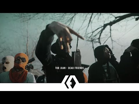 TOB Juan - "Dead Friends"