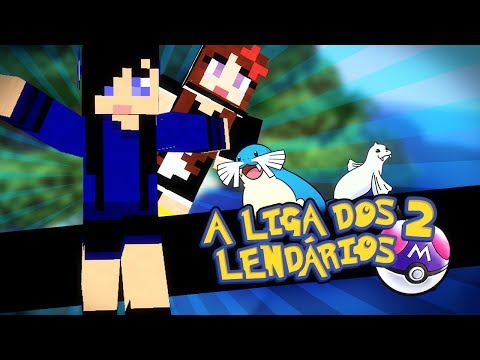Liga dos Lendários  2 - Água e gelo, escolho vocês #3