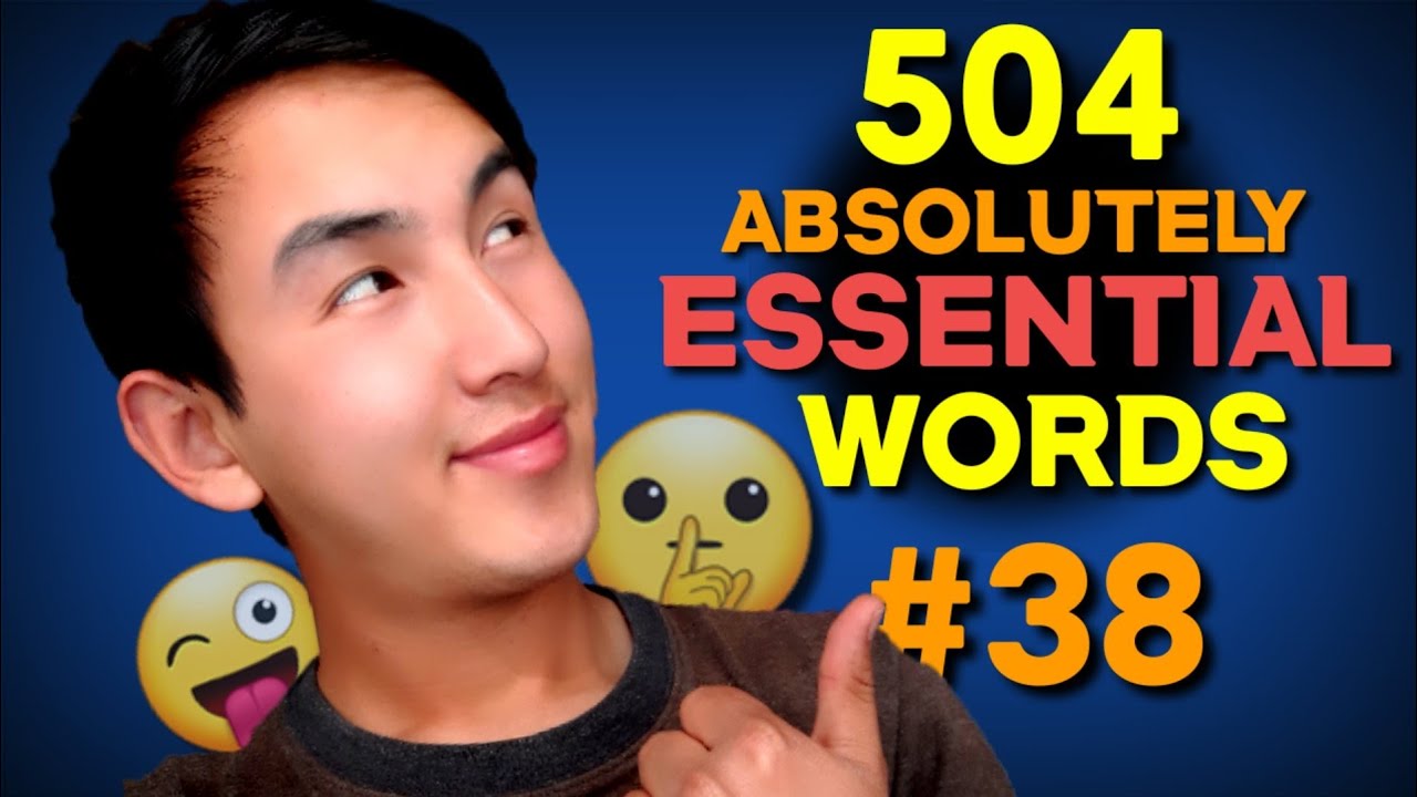 504 Absolutely Essential Words lesson 38