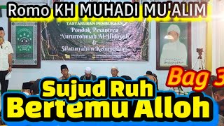Download lagu sujud ruh ketemu Alloh ..ROMO KH MUHADI MU'ALIM #kangwahyu #ngajirutin mp3