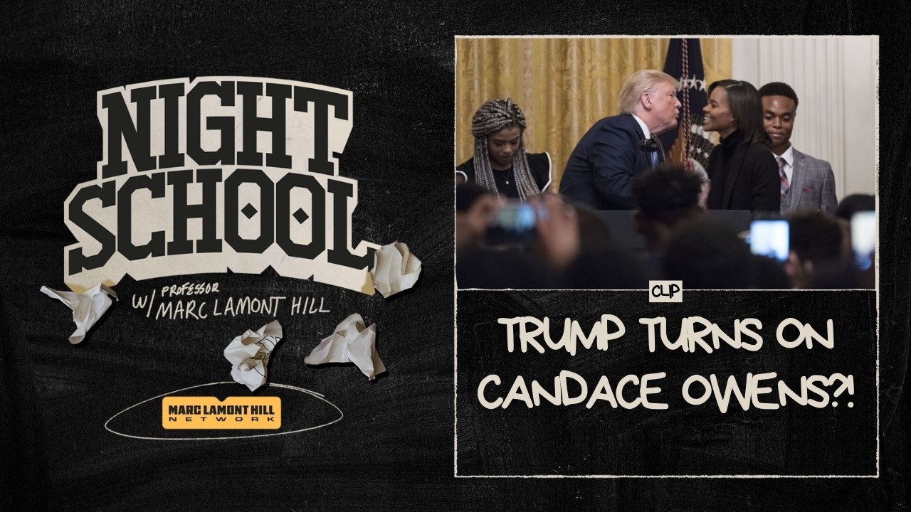 Marc Lamont Hill on Trump Attacking Candace Owens & the “Low IQ” Pattern