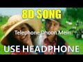 Telephone Dhoon Mein Hindustani Hariharan A R Rahman 8D Song 8D Gaane Bollywood