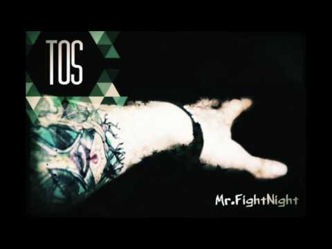 TOS -Mr.Fightnight
