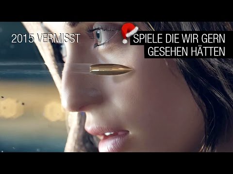 Diese Spiele haben wir 2015 vermisst