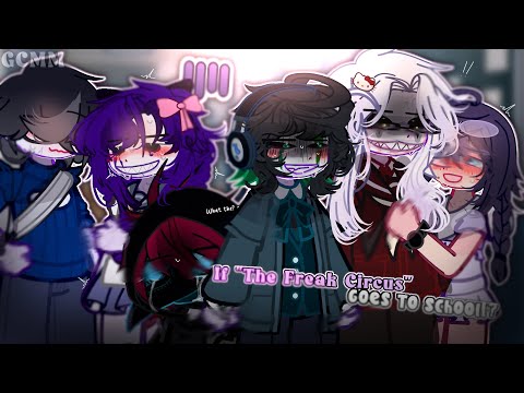 #POV "The Freak Circus" GO to School | Original | Gacha Club Mini Movie | Gacha Life