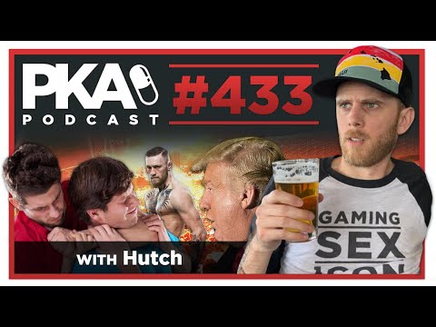 PKA 433 w/ Hutch - Twitch vs YouTube, Connor McGregor vs Khabib, Man Goes Wild over Crushed Chips