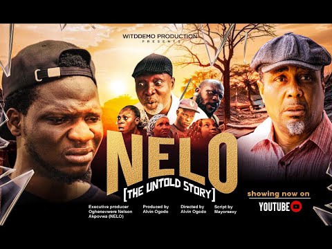 NELO (The untold story) Nollywood Movie 2025/2026
