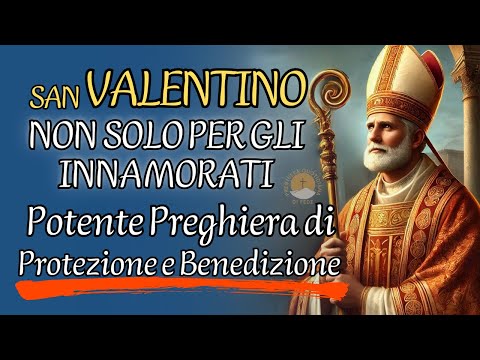 La Vera Storia di San Valentino: Il Santo della Fede, non solo degli Innamorati