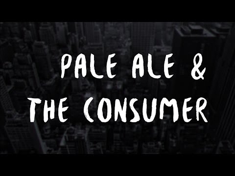 Pale Ale & The Consumer - She's Got Sunshine