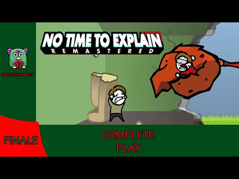 No Time To Explain Remastered