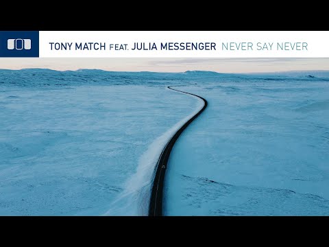 Tony Match feat. Julia Messenger - Never Say Never (Mole Listening Pearls)  I Official Video