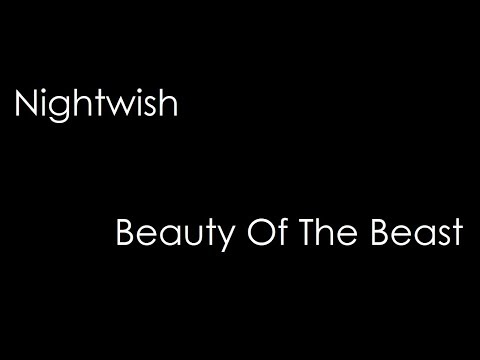 Nightwish - Beauty Of The Beast (lyrics)