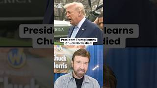President Trump learns Chuck Norris died #shorts 